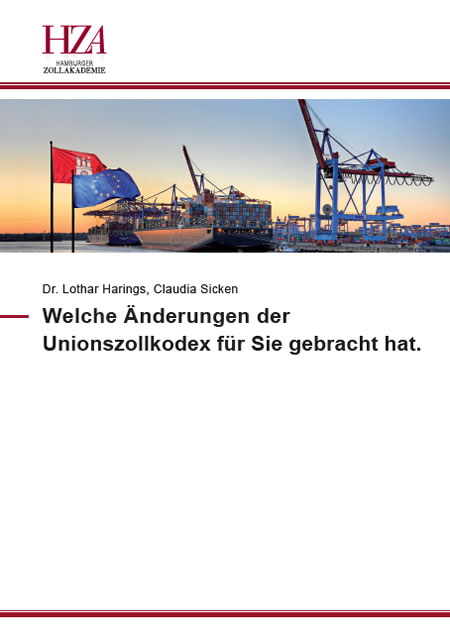 Welche Änderungen der Unionszollkodex für Sie gebracht hat 